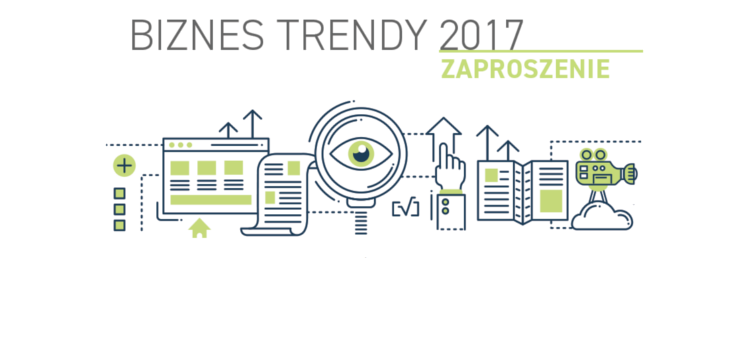 BIZNES TRENDY 2017 – 18 października 2017 Olsztyn